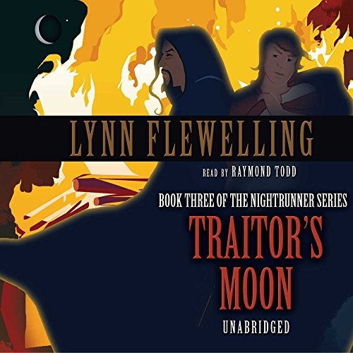 Lynn Flewelling: Traitor's Moon (AudiobookFormat, 2005, Blackstone Audiobooks)