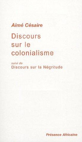 Aimé Césaire: Discours Sur Le Colonialisme (Paperback, French language, 2000, Presence Africaine)