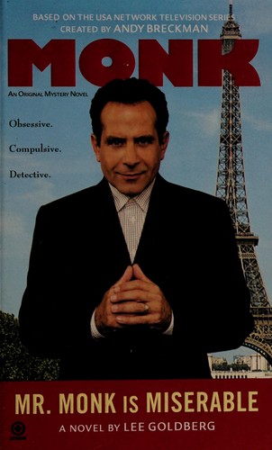 Lee Goldberg: Mr. Monk is miserable (2008, Obsidian)