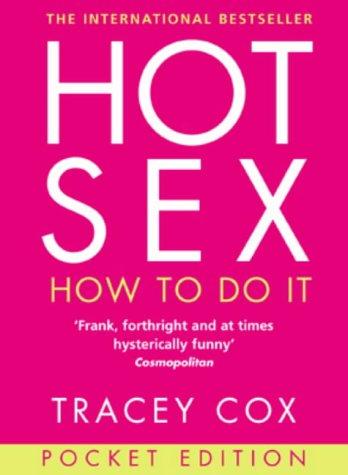 Tracey Cox: Hot Sex (Paperback, 2002, Corgi Books)