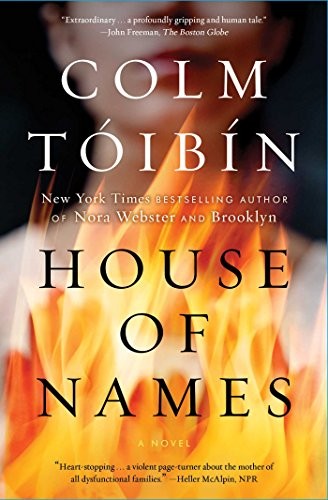 Colm Tóibín: House of Names (Paperback, 2018, Scribner)