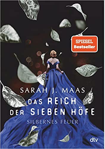 Sarah J. Maas: Das Reich der sieben Höfe (German language, dtv, dtv Verlagsgesellschaft)