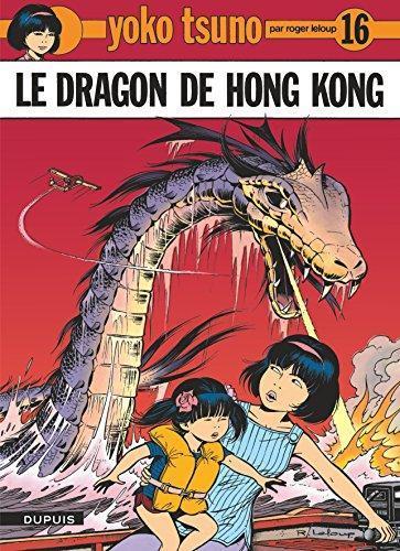 Roger Leloup: Le Dragon de Hong Kong (French language, 1986)