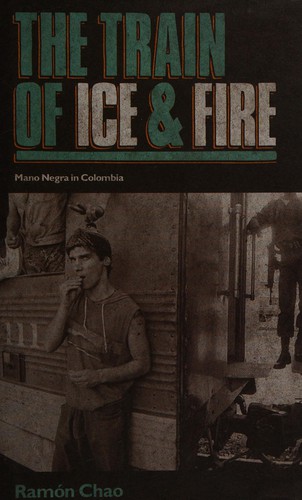 Ramón Chao: The train of ice and fire (2009, Route)