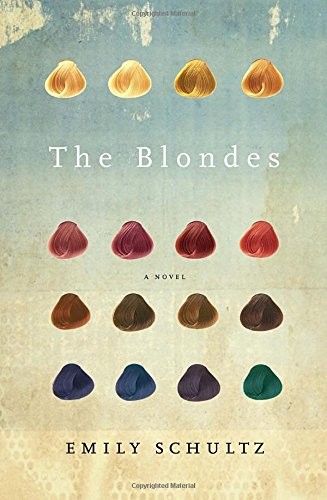 Emily Schultz: The Blondes (2012, Doubleday Canada)