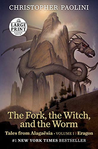 Christopher Paolini: The Fork, the Witch, and the Worm (Paperback, Random House Large Print)