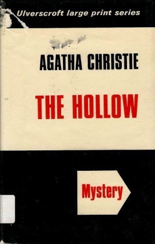 Agatha Christie: The Hollow (Ulverscroft Large Print) (Hardcover, 1989, Ulverscroft Large Print, Ulverscroft)