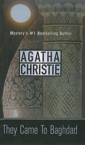 Agatha Christie: They Came to Baghdad (Hardcover, 2002, Tandem Library, Turtleback Books)