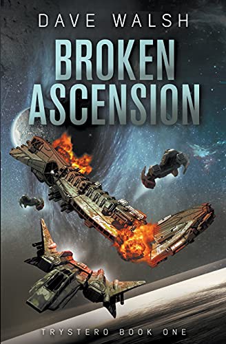 Dave Walsh: Broken Ascension (Paperback, 2020, Dw)