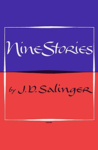 J. D. Salinger: Nine Stories (Hardcover, 1953, Little, Brown and Company, Little Brown and Company)