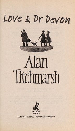 Alan Titchmarsh: Love & Dr. Devon (Paperback, 2007, Pocket Books)