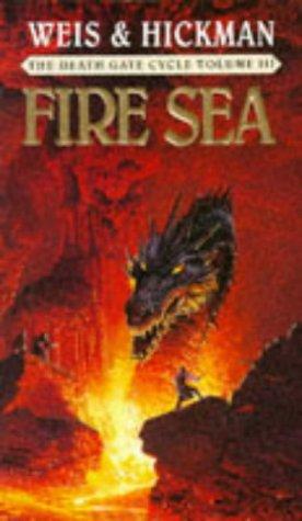Margaret Weis, Tracy Hickman: Fire Sea (Death Gate Cycle) (Paperback, 1992, Bantam Books Ltd)
