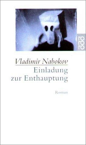 Vladimir Nabokov: Einladung zur Enthauptung. (Paperback, German language, 1999, Rowohlt Tb.)