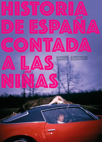 Historia de España contada a las niñas (2018, Fulgencio Pimentel)