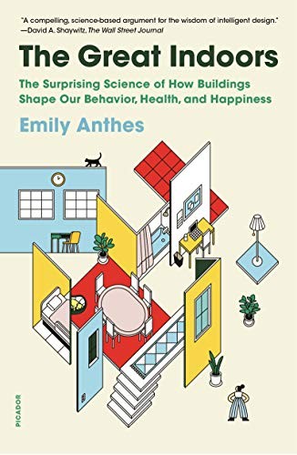 Emily Anthes: The Great Indoors (Paperback, 2021, Picador)