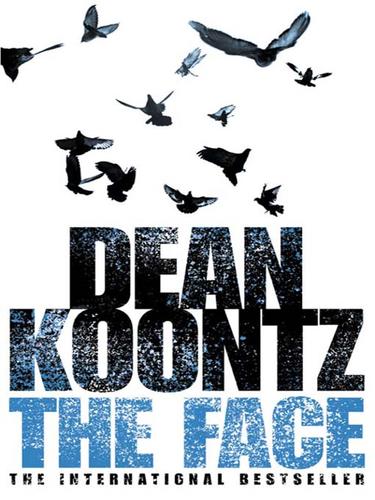 Dean R. Koontz: The Face (EBook, 2009, HarperCollins)