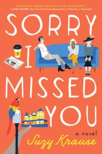 Suzy Krause: Sorry I Missed You (Paperback, 2020, Lake Union Publishing)