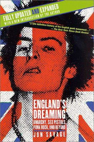 Jon Savage: England's Dreaming (Paperback, 2002, St. Martin's Griffin)