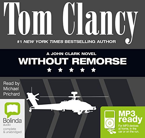 Tom Clancy: Without Remorse (AudiobookFormat, 2014, Bolinda audio)