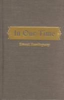Ernest Hemingway: In our time (1970, Scribners')