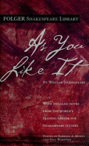 William Shakespeare: As You Like It (Folger Shakespeare Library) (Paperback, 2004, Washington Square Press)