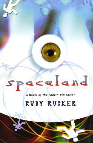 Rudy Rucker: Spaceland (Paperback, 2003, Tor Books)