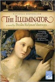 Brenda Rickman Vantrease: The Illuminator. (2005, Saint Martin's Griffin)