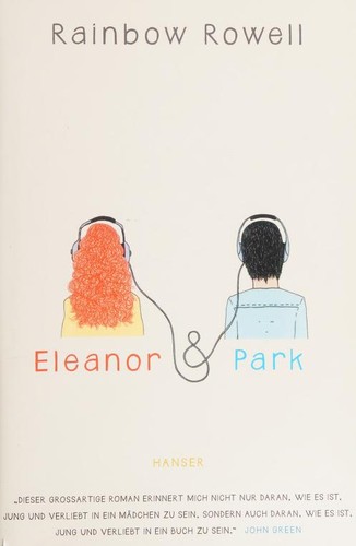 Rainbow Rowell: Eleanor & Park (Hardcover, German language, 2015, Carl Hanser Verlag)