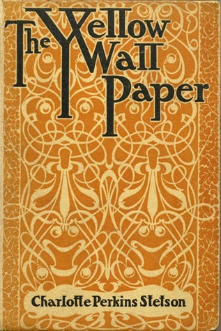 Charlotte Perkins Gilman: The Yellow Wall Paper (1973)