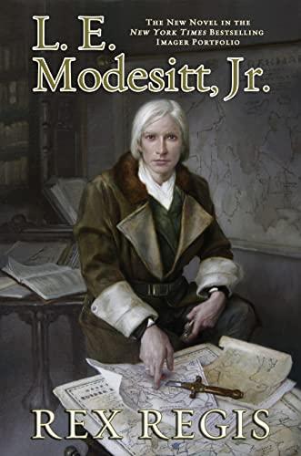 Jr. L. E. Modesitt: Rex Regis (2014)