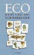 Umberto Eco: Kant und das schnabeltier (Hardcover, German language, Carl Hanser)