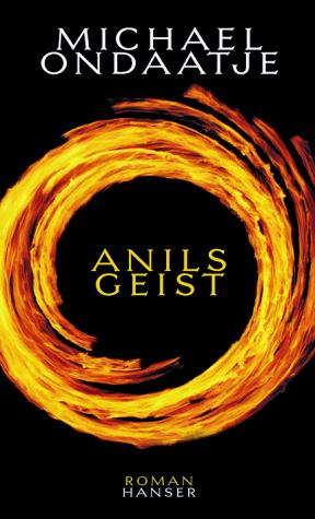 Michael Ondaatje: Anils Geist. Sonderausgabe. (Hardcover, German language, 2000, Carl Hanser)