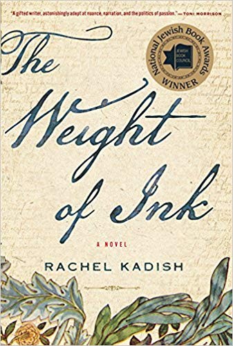 Rachel Kadish: The weight of ink (2017, Houghton Mifflin Harcourt)