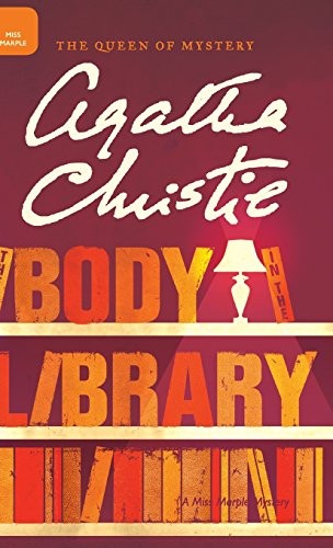 Agatha Christie: The Body in the Library (Hardcover, 2016, William Morrow & Company)