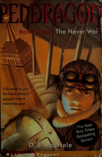 D. J. MacHale: The never war (Paperback, 2003, Aladdin Paperbacks, Aladdin)