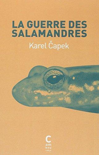 Karel Čapek: La guerre des salamandres (French language, 2012)