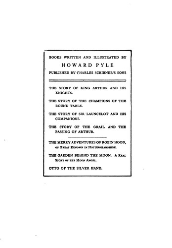 Howard Pyle: The Merry Adventures of Robin Hood of Great Renown, in Nottinghamshire (1911, Scribner)