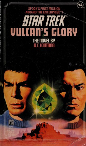 D. C. Fontana: VULCAN'S GLORY (CLASSIC STAR TREK 44): VULCAN'S GLORY (Paperback, 1991, Star Trek)