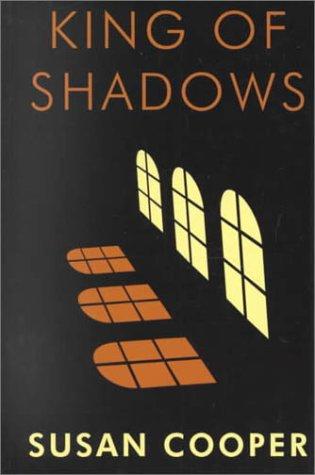 Susan Cooper: King of shadows (2000, Thorndike Press)