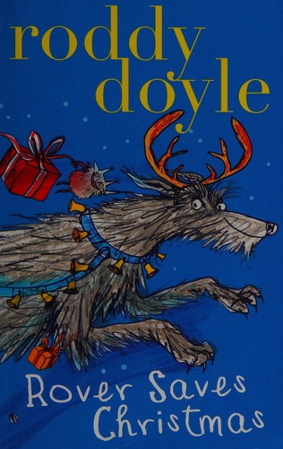 Roddy Doyle: Rover saves Christmas (2013)