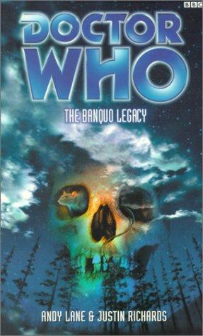 Justin Richards, Andrew Lane: Doctor Who: The Banquo Legacy (Paperback, 2001, Doctor Who Books)