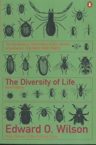 Edward O. Wilson: The Diversity of Life (2001, Penguin Books Ltd)