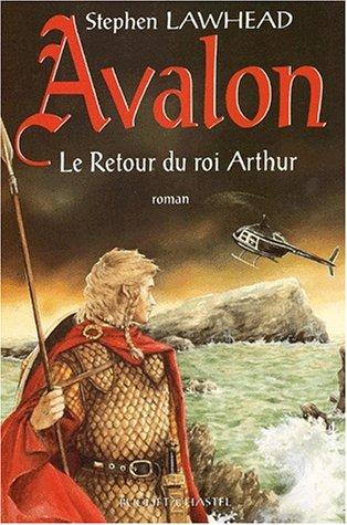 Stephen R. Lawhead: Avalon (Paperback, 2001, Buchet-Chastel)