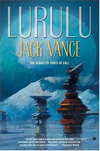 Jack Vance: Lurulu (Hardcover, 2004, Tor Books)