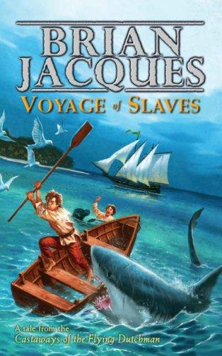 Brian Jacques: Voyage of Slaves (Paperback, 2007, Puffin Books)