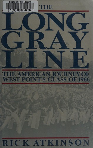Rick Atkinson: The long gray line (1989, Houghton Mifflin)