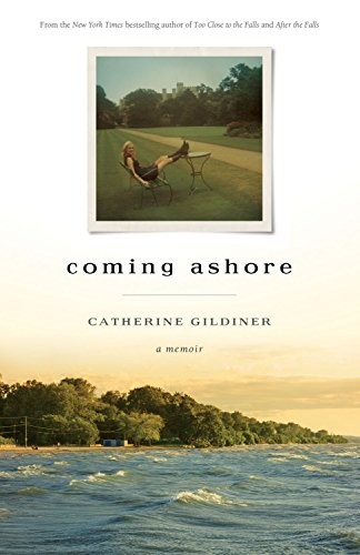 Catherine Gildiner: Coming Ashore (Paperback, 2015, ECW Press)