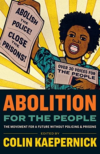 Colin Kaepernick: Abolition for the People (Paperback, 2023, Haymarket Books)