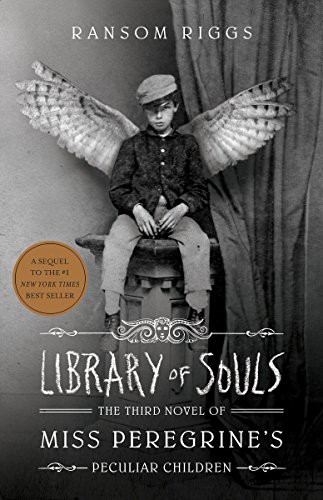 Ransom Riggs: Library of Souls (Paperback, 2015, Quirk)