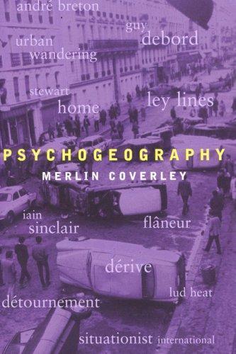 Merlin Coverley: Psychogeography (2006)